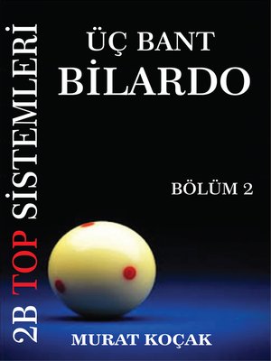 cover image of ÜÇ BANT BİLARDO 2B TOP SİSTEMLERİ